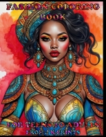 Fashion Coloring Book: For Teens to Adults B0CS2XYL37 Book Cover