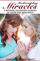 Modern Day Miracles 1519161573 Book Cover