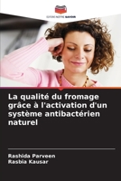 La qualité du fromage grâce à l'activation d'un système antibactérien naturel (French Edition) 6630395611 Book Cover