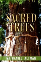 Sacred Trees: Spirituality, Wisdom & Well-Being 0806978090 Book Cover