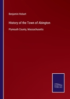 History of the Town of Abington: Plymouth County, Massachusetts 3752552980 Book Cover