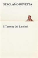 Il Tenente dei Lancieri 1482797364 Book Cover