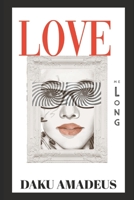 Love Me Long (Love Volume) B0CJL27Z42 Book Cover