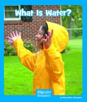 What is Water? 1429678496 Book Cover