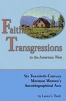 Faithful Transgressions In The American West 087421551X Book Cover