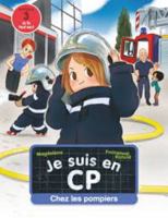 Chez les pompiers: NIVEAU 3 2081485672 Book Cover