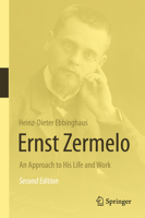 Ernst Zermelo: An Approach to His Life and Work 3642080502 Book Cover