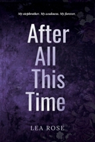 After All This Time 1919177035 Book Cover