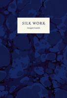 Silk Work 1913513726 Book Cover