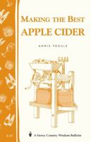Cider: Making, Using & Enjoying Sweet & Hard Cider, Third Edition 0882662228 Book Cover