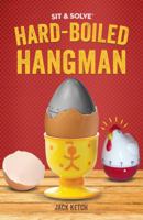 Sit  Solve® Hard-Boiled Hangman 1454920637 Book Cover