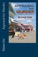 Appraisal for Murder (Jolie Gentil Cozy Mystery Series) 0986338001 Book Cover