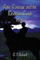 Katie Courage and the Modulam Tomb 142410775X Book Cover