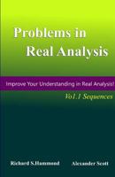 Problems in Real Analysis, Vol.1: Real Sequences (Mathematical Olympiad Series) 1723386502 Book Cover