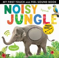 Noisy Jungle 1848699921 Book Cover