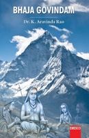 Adi Sankaracharya's Bhaja Govindam ; Original Sanskrit Text with Roman Transliteration Word-For-Word Meaning, Purport, Introductory Note, and Commentary 817597107X Book Cover