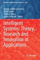 Intelligent Systems: Theory, Research and Innovation in Applications 3030387038 Book Cover