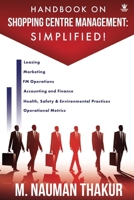 Handbook On Shopping Centre Management: Simplified! 9360450014 Book Cover