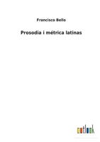 Prosodia i métrica latinas 3752485418 Book Cover