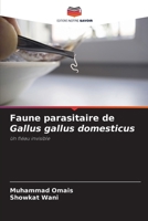 Faune parasitaire de Gallus gallus domesticus (French Edition) 6208496713 Book Cover