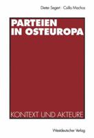 Parteien in Osteuropa: Kontext Und Akteure 3531127748 Book Cover