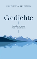 Gedichte - Zum Freuen und zum Nachdenken (German Edition) 3769338030 Book Cover