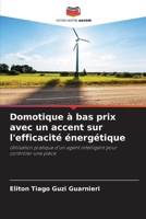 Domotique à bas prix avec un accent sur l'efficacité énergétique 6207324617 Book Cover
