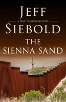 The Sienna Sand, A Zeke Traynor Mystery 1733638733 Book Cover