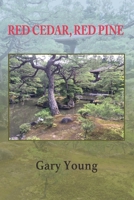 Red Cedar, Red Pine 1421835215 Book Cover