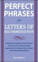 Perfect Phrases for Letters of Recommendation (Perfect Phrases Series) 0071626549 Book Cover
