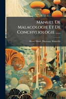 Manuel De Malacologie Et De Conchyliologie ...... 1274865735 Book Cover