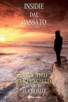 Insidie dal passato 889332007X Book Cover