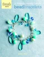 Bead Bracelets: 15 beautiful jewelry designs 1621139514 Book Cover