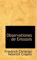 Observationes de Entozois 1117109429 Book Cover