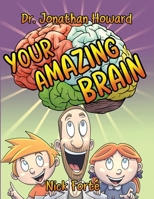 Your Amazing Brain! 1959346504 Book Cover