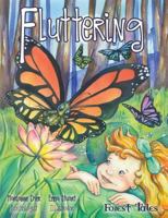 Fluttering: a tale about embracing change 0994355114 Book Cover