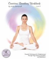 Conscious Breathing Workbook Level 2 1938261054 Book Cover