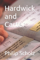Hardwick and Carter B0DPK6Y2LZ Book Cover