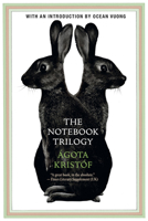 The Notebook Trilogy: The Notebook, The Proof, The Third Lie 0802168302 Book Cover