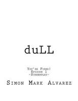 dull: You're Fired! 198147546X Book Cover