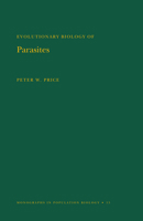 Evolutionary Biology of Parasites. (MPB-15) (Monographs in Population Biology) 069108257X Book Cover