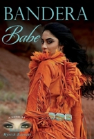 Bandera Babe 1637920652 Book Cover