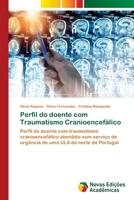Perfil do doente com Traumatismo Cranioencefálico (Portuguese Edition) 6208841631 Book Cover