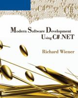Modern Software Development Using C# .NET 0619217596 Book Cover