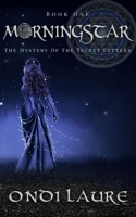 Morningstar: The Mystery of The Secret Letters 1951451015 Book Cover