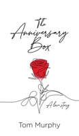 The Anniversary Box 164599211X Book Cover