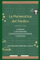 La Matemática del Perdón B085K86L9M Book Cover