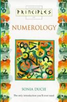 Principles of Numerology: The Only Introduction You'll Ever Need (Thorsons Principles Series) 0722535805 Book Cover