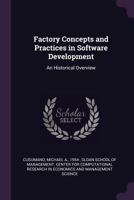 Factory concepts and practices in software development: an historical overview 1379261562 Book Cover