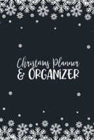 Christmas Planner & Organizer: A No Fuss Guide To Making Holiday Planning And Organizing Stress Free 1697393950 Book Cover